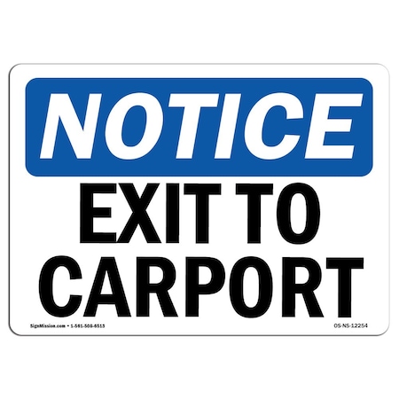 OSHA Notice Sign, Exit To Carport, 5in X 3.5in Decal, 10PK